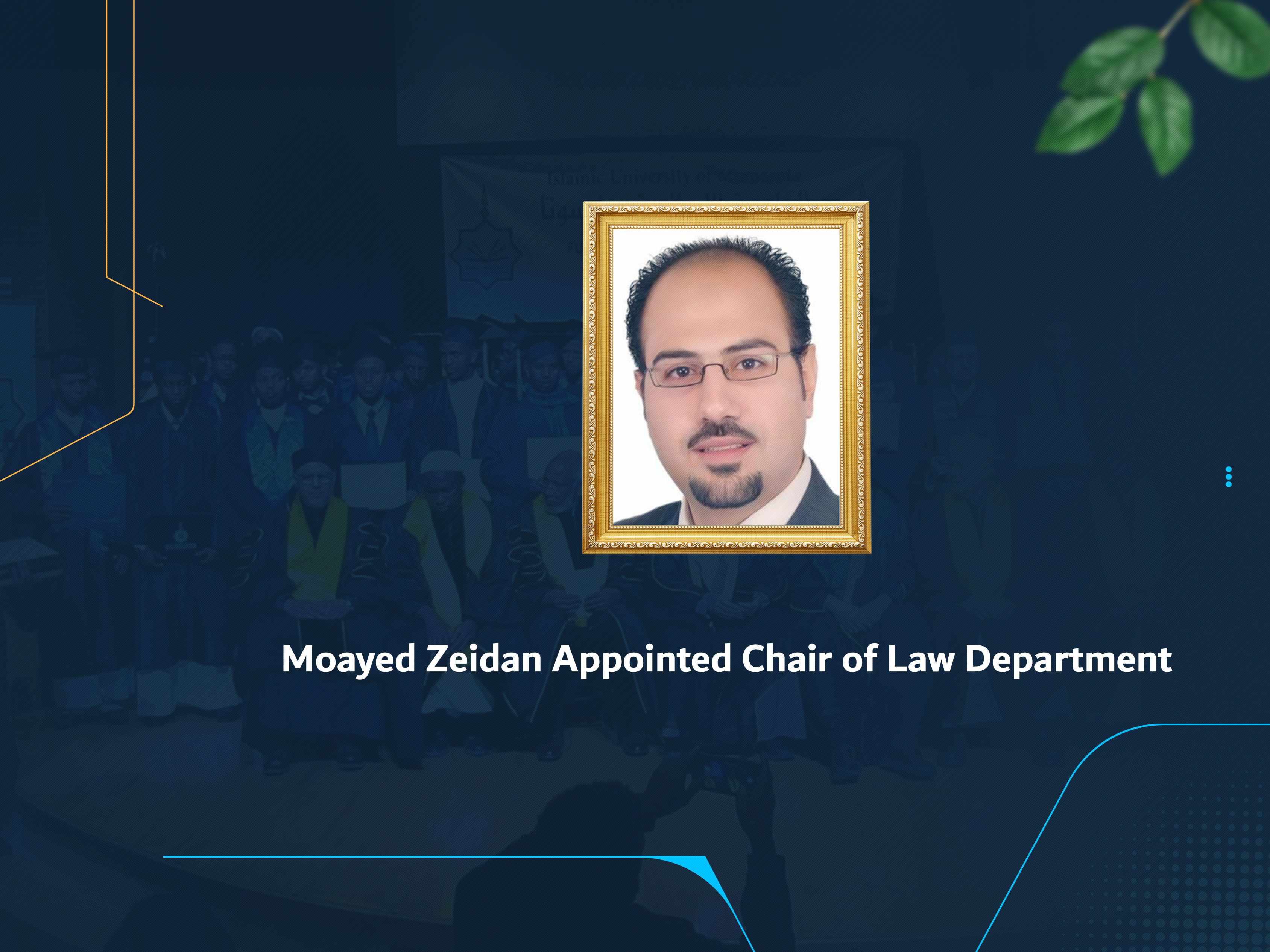 Moayed Zeidan Appointed Chair of Law Department