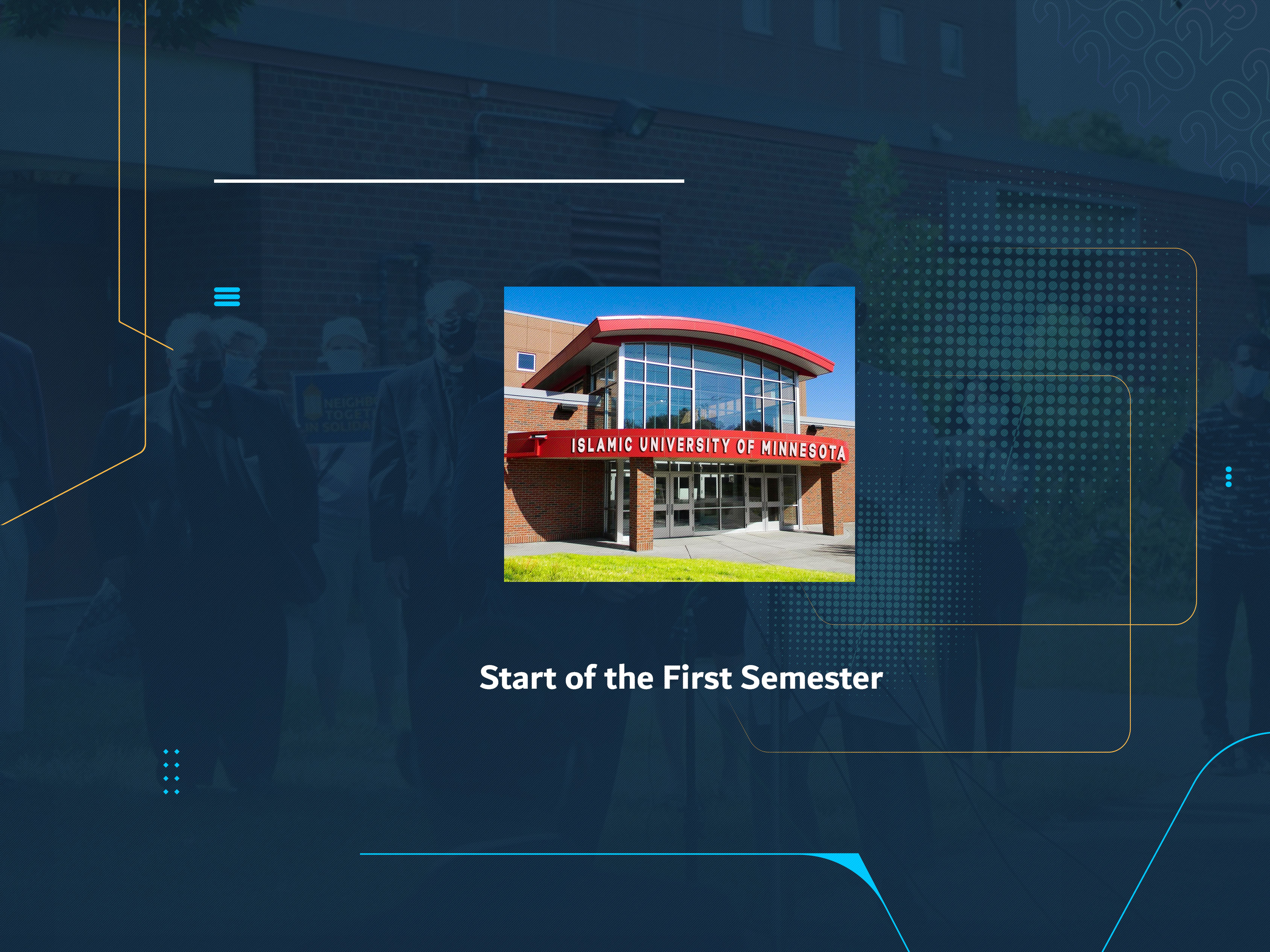 Start of the First Semester