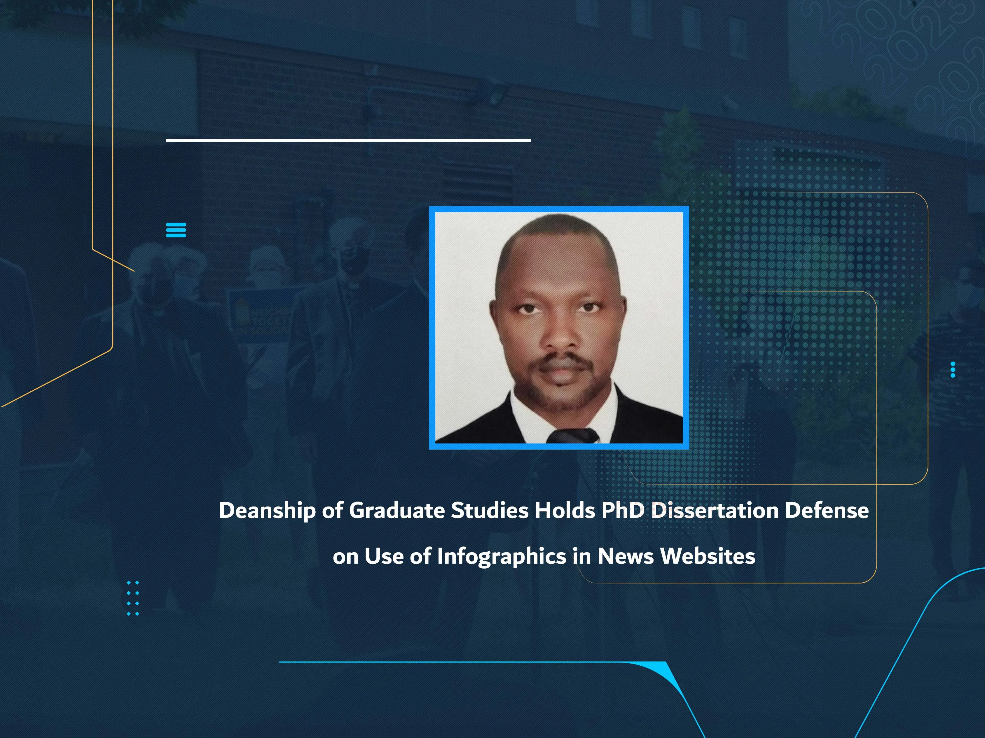 Deanship of Graduate Studies Holds PhD Dissertation Defense on Use of Infographics in News Websites